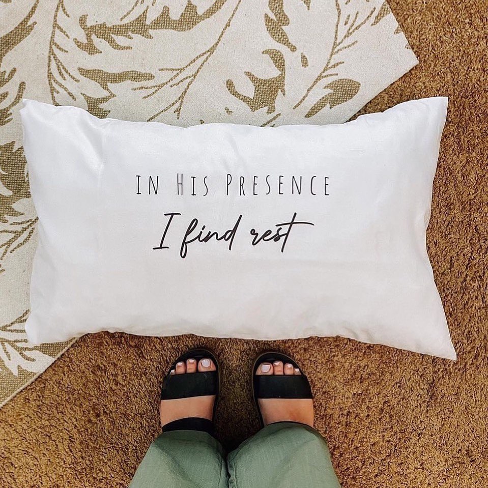 In His Presence I Find Rest Pillowcase
